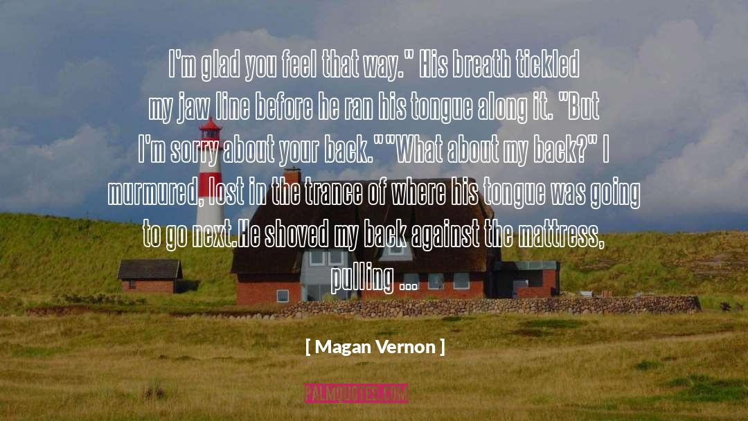 Trance quotes by Magan Vernon