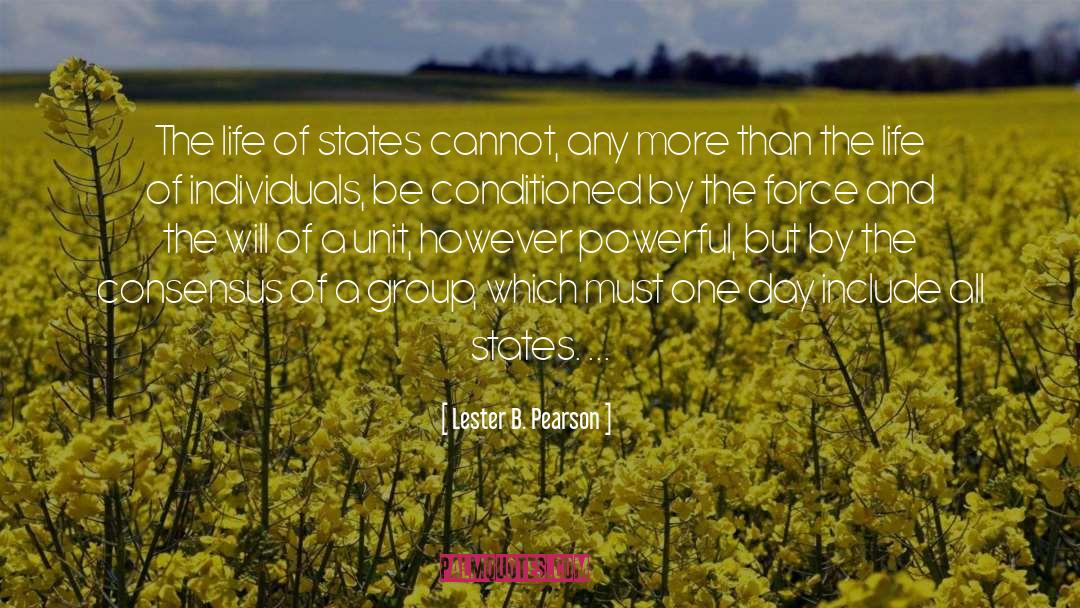 Trance States quotes by Lester B. Pearson