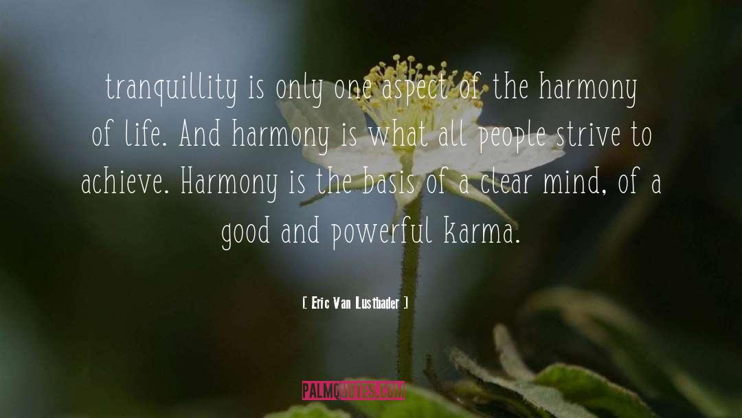 Tranquillity quotes by Eric Van Lustbader