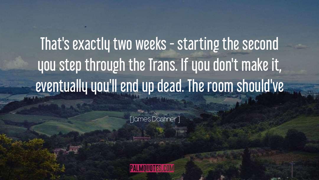Trans quotes by James Dashner