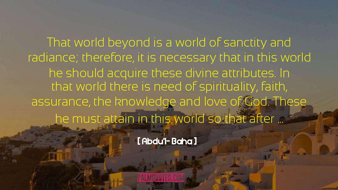 Trans Rational Spirituality quotes by Abdu'l- Baha