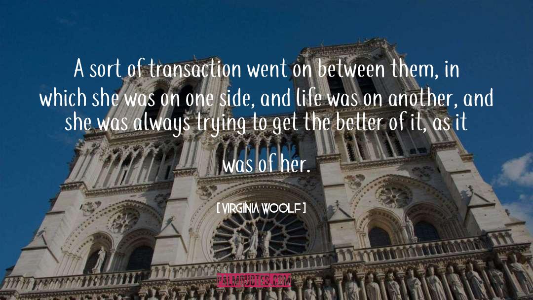 Transaction quotes by Virginia Woolf