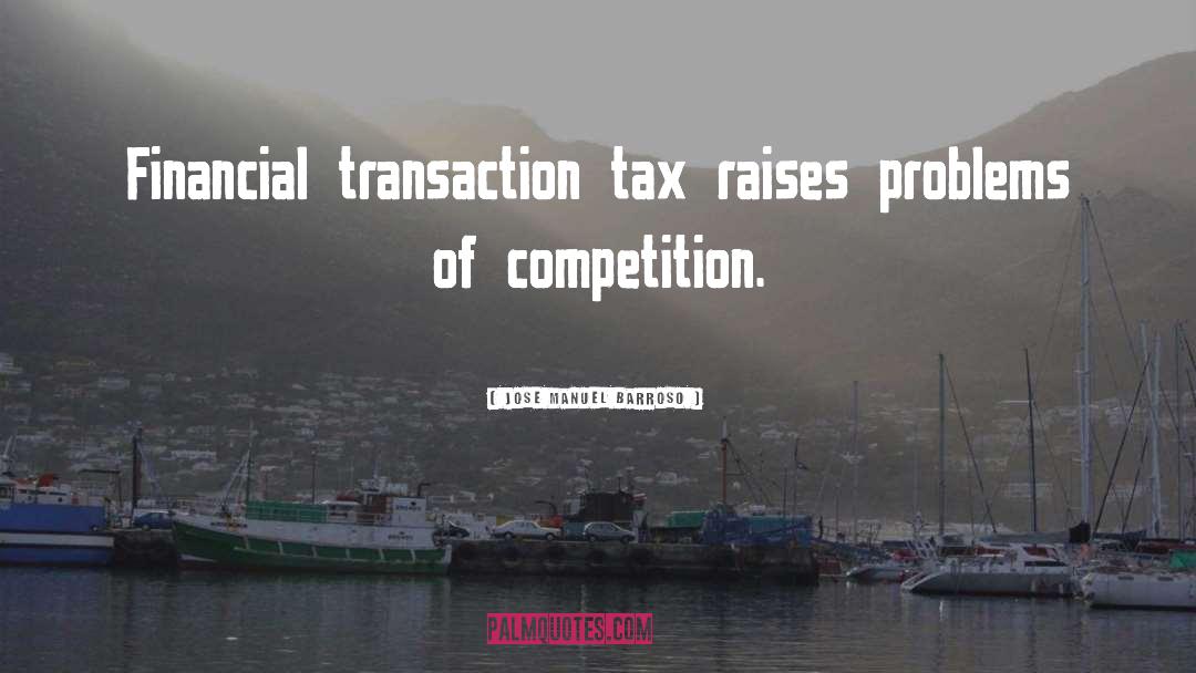 Transaction quotes by Jose Manuel Barroso