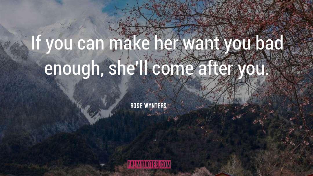 Transactional Relationships quotes by Rose Wynters