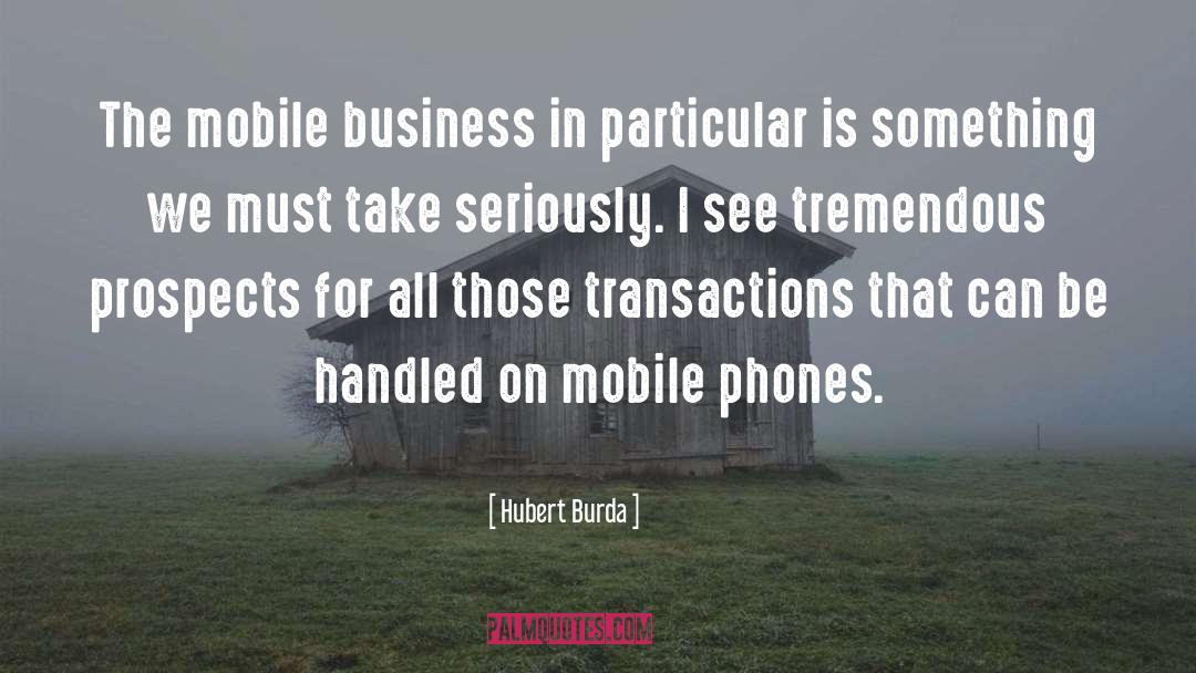 Transactions quotes by Hubert Burda