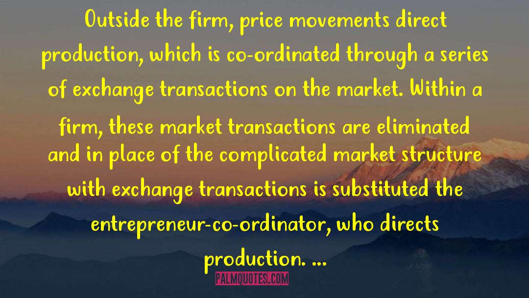 Transactions quotes by Ronald Coase