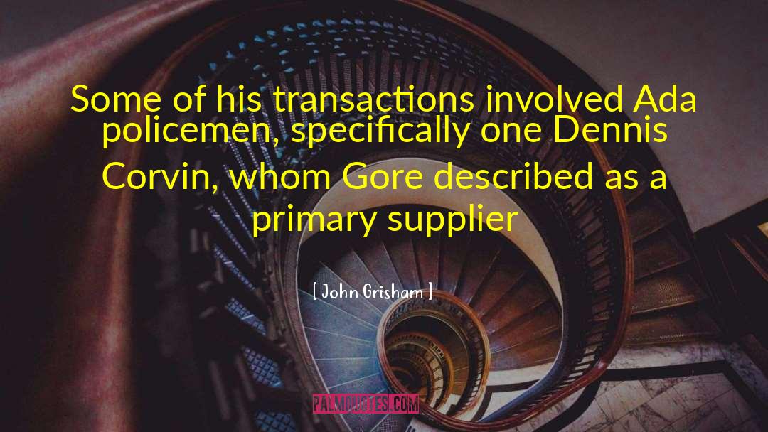 Transactions quotes by John Grisham