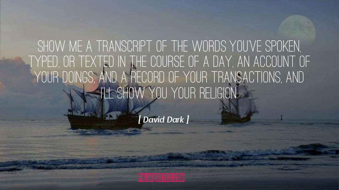 Transactions quotes by David Dark