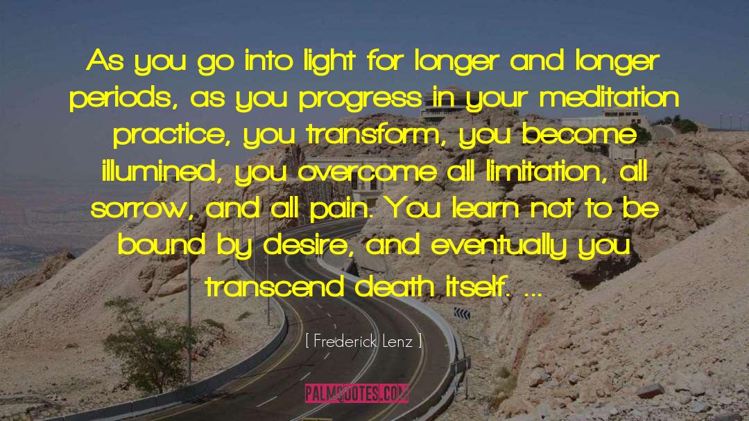 Transcend quotes by Frederick Lenz