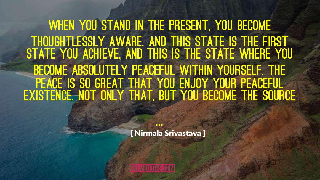 Transcendental Meditation quotes by Nirmala Srivastava