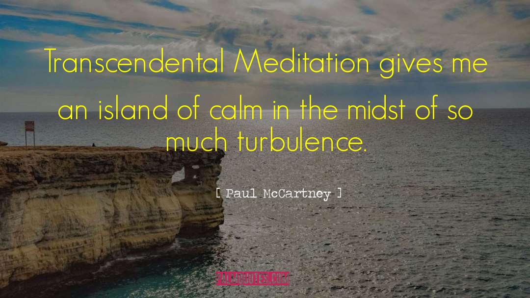 Transcendental Meditation quotes by Paul McCartney