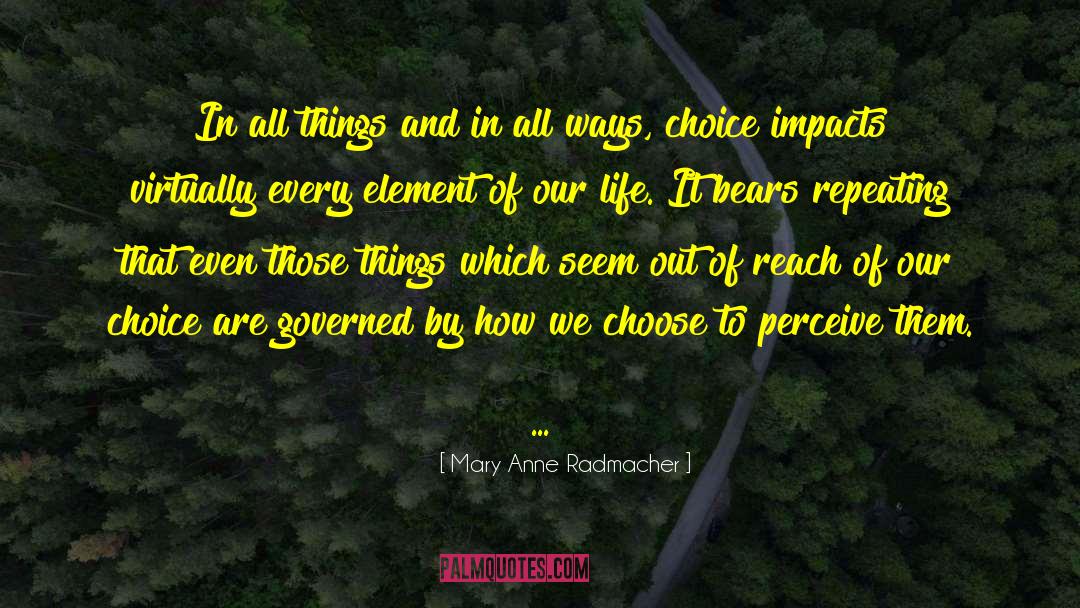 Transcendentalism quotes by Mary Anne Radmacher
