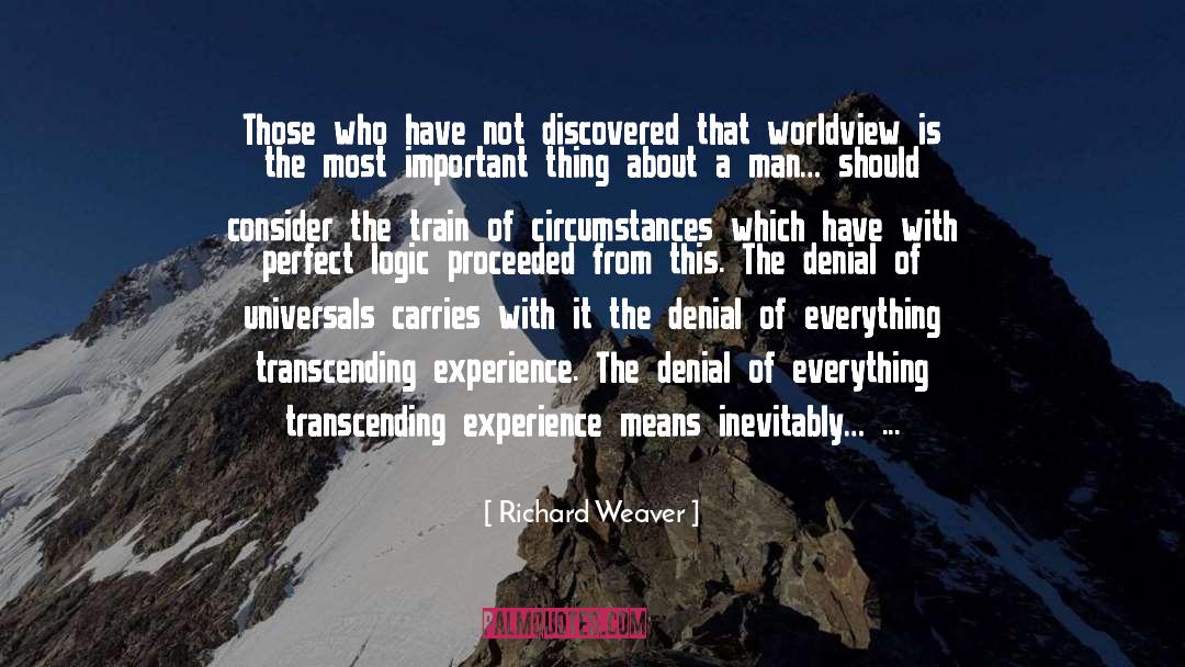 Transcending quotes by Richard Weaver