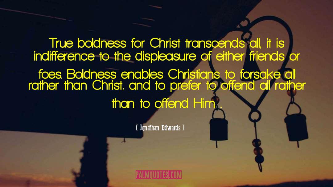 Transcends quotes by Jonathan Edwards