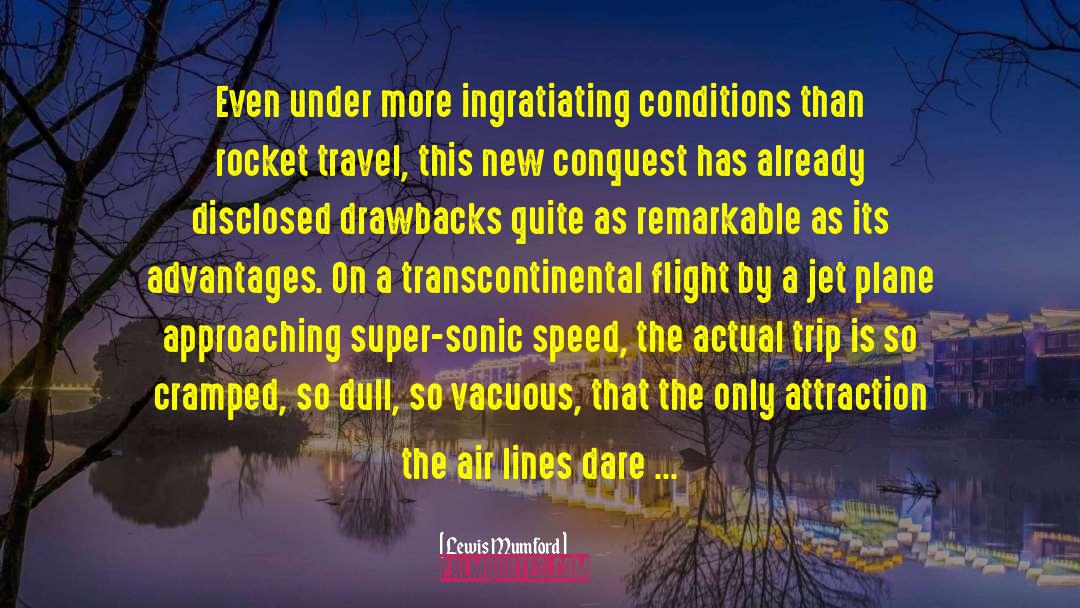 Transcontinental quotes by Lewis Mumford