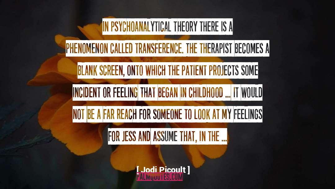 Transference quotes by Jodi Picoult