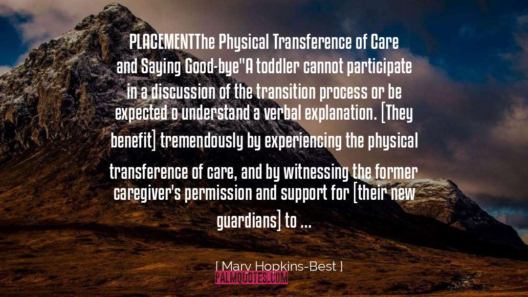 Transference quotes by Mary Hopkins-Best