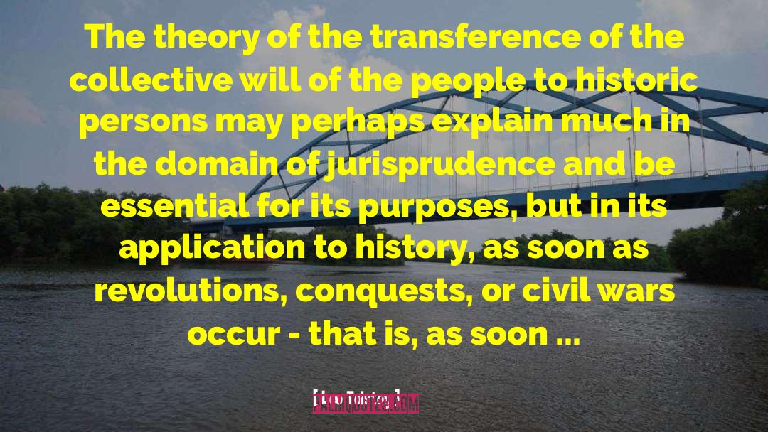 Transference quotes by Leo Tolstoy