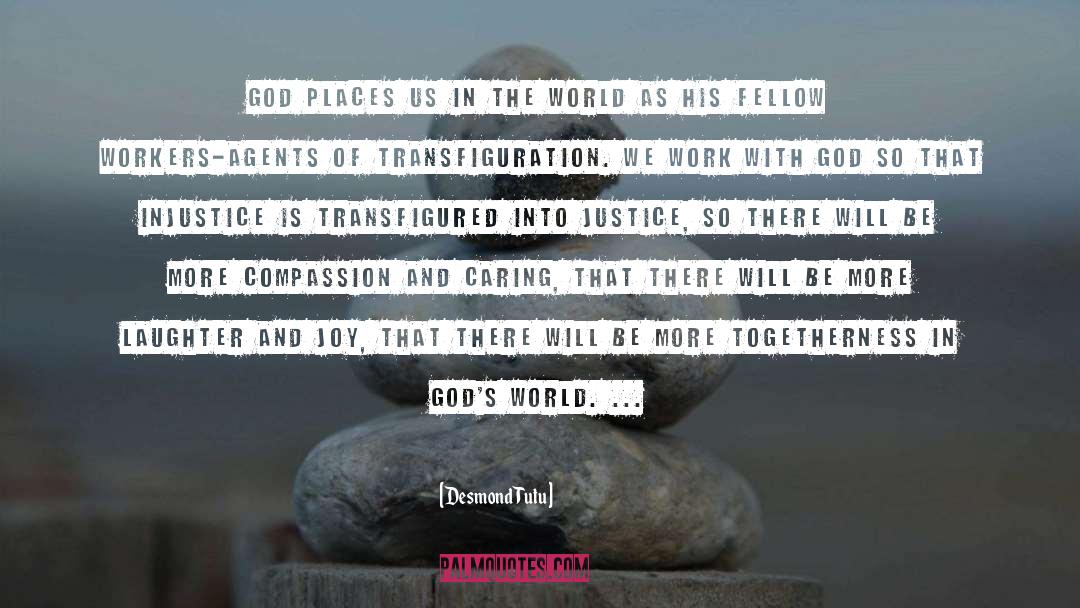 Transfiguration quotes by Desmond Tutu