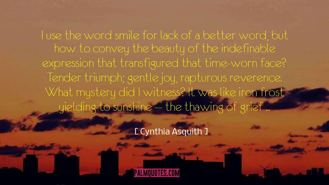 Transfigured quotes by Cynthia Asquith