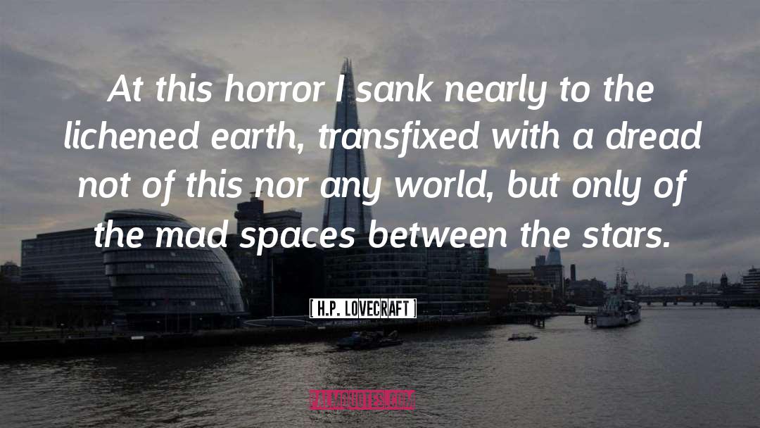 Transfixed quotes by H.P. Lovecraft