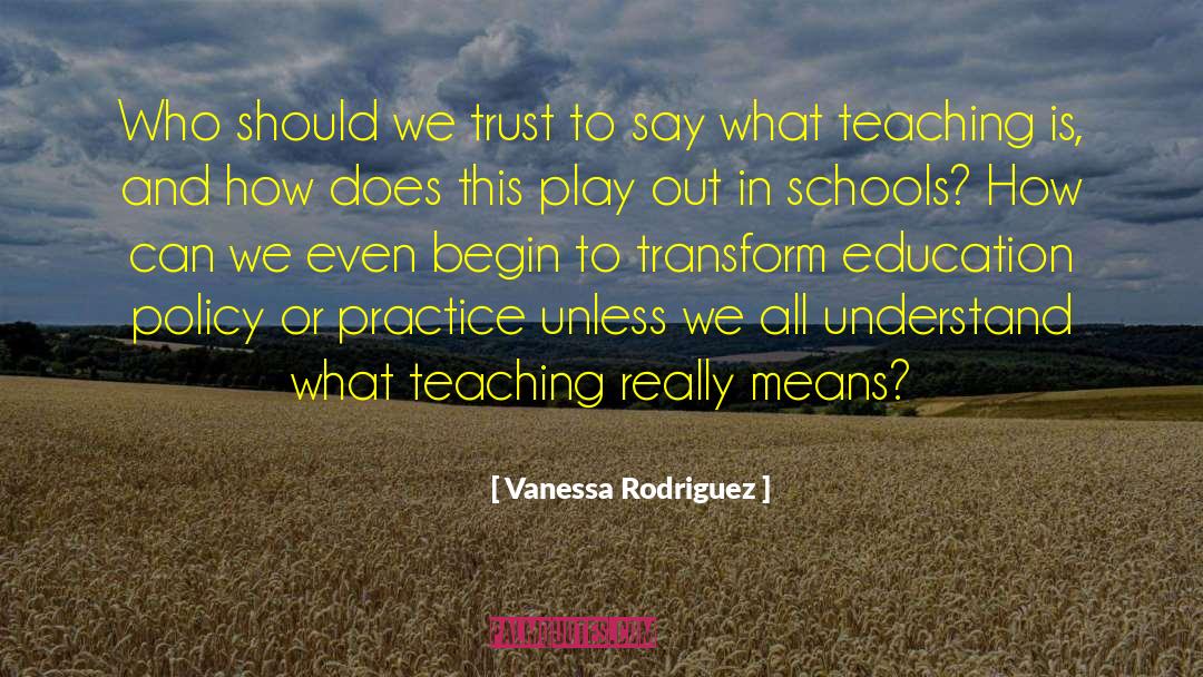 Transform Education quotes by Vanessa Rodriguez
