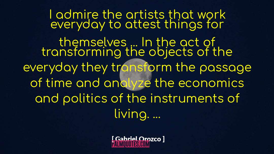 Transform Mankind quotes by Gabriel Orozco