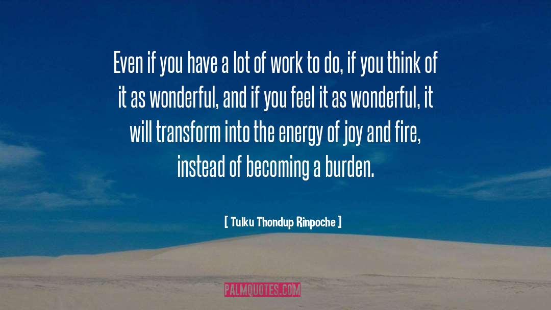 Transform quotes by Tulku Thondup Rinpoche