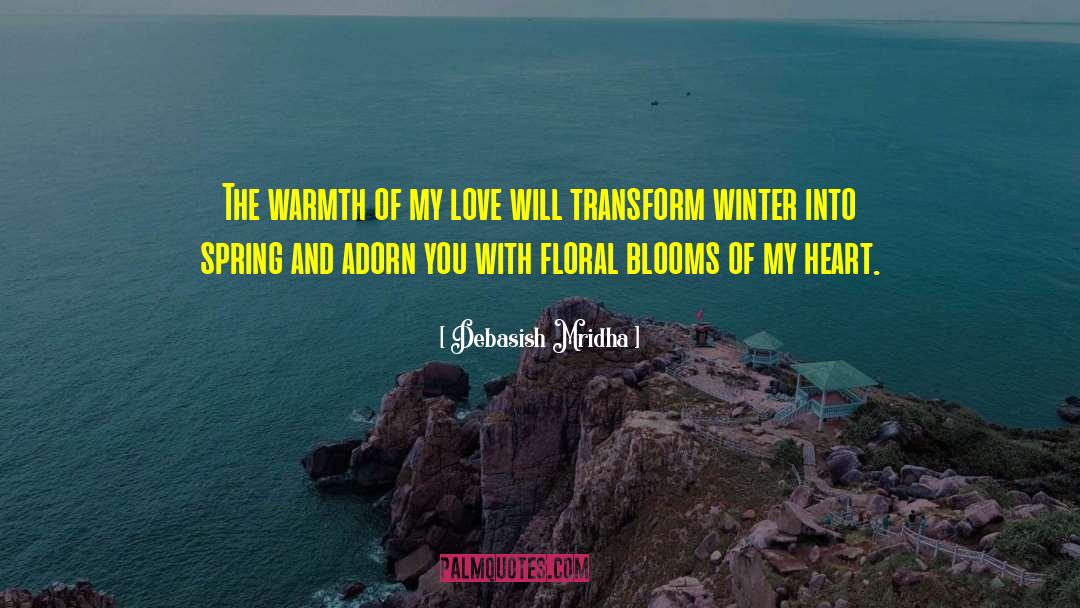 Transform Winter quotes by Debasish Mridha