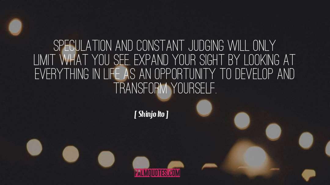 Transform Yourself quotes by Shinjo Ito