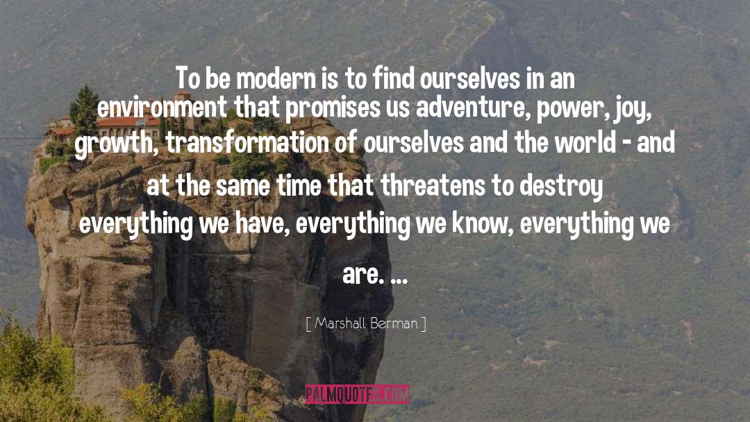 Transformation Growth quotes by Marshall Berman