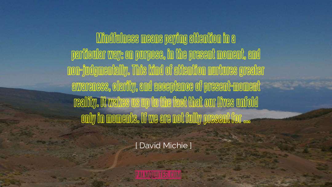 Transformation Growth quotes by David Michie