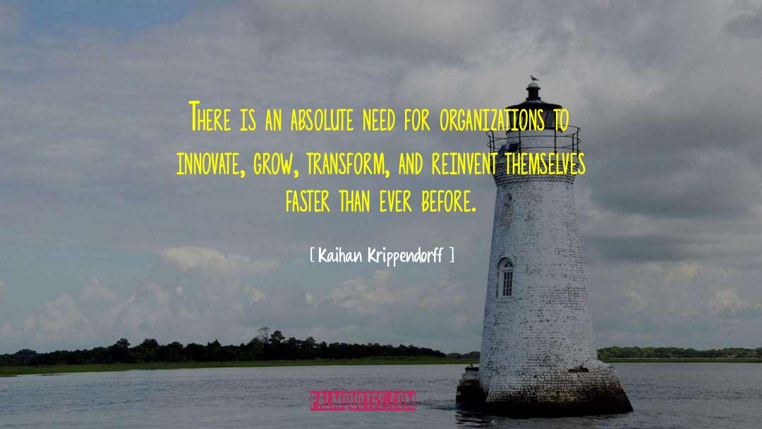 Transformation Growth quotes by Kaihan Krippendorff