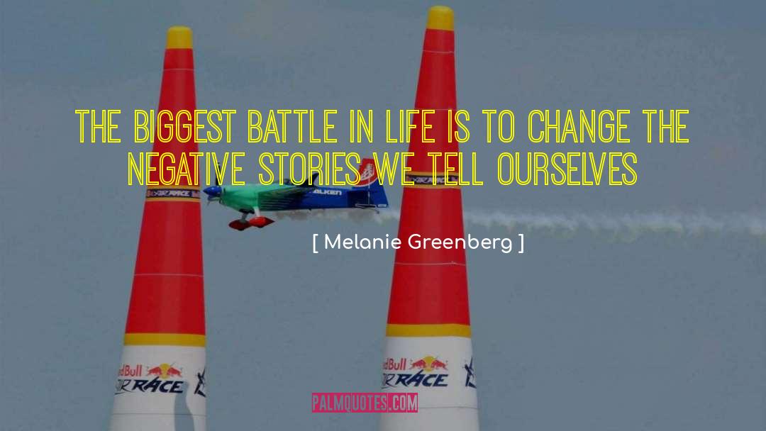 Transformation Life quotes by Melanie Greenberg