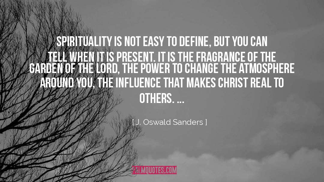 Transformation Spirituality quotes by J. Oswald Sanders