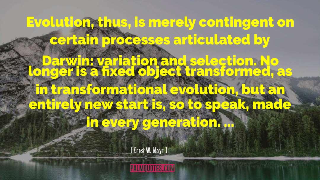 Transformational Evolution quotes by Ernst W. Mayr