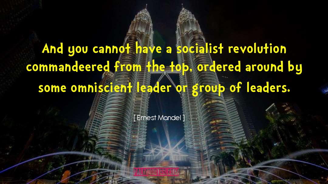 Transformational Leaders quotes by Ernest Mandel