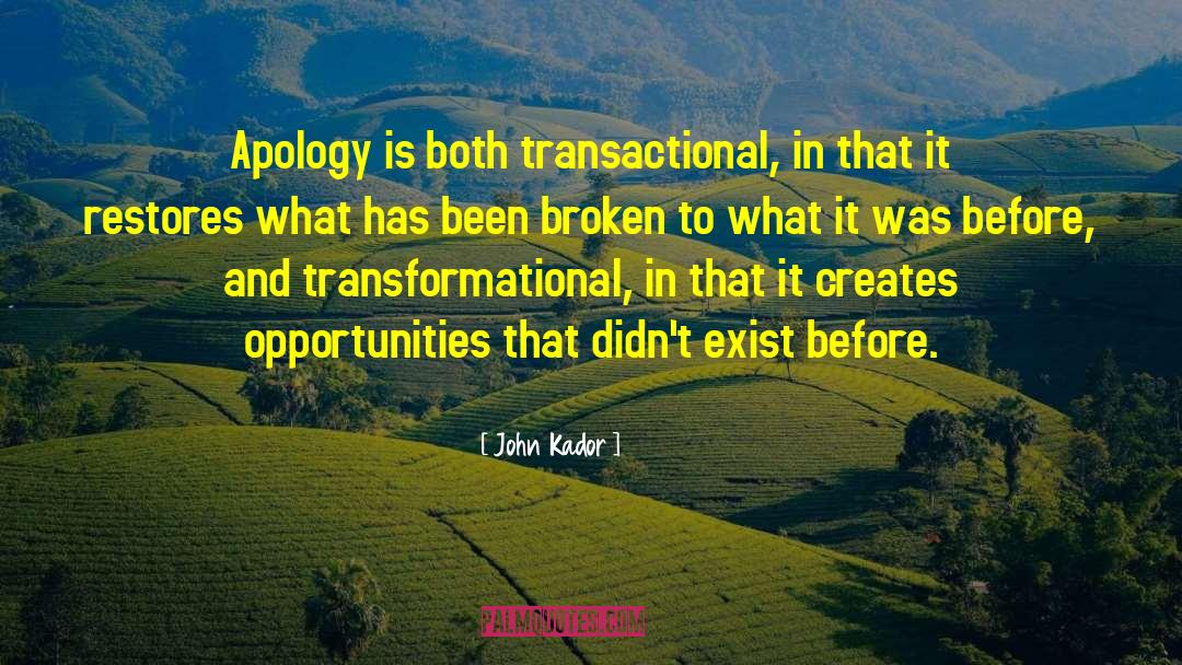 Transformational quotes by John Kador