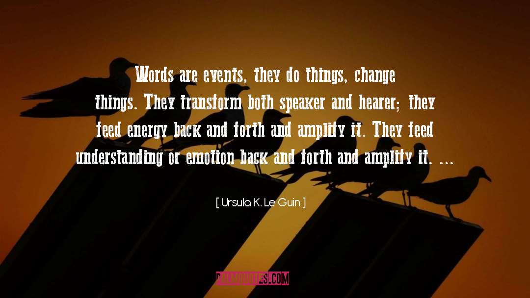 Transformative Events quotes by Ursula K. Le Guin