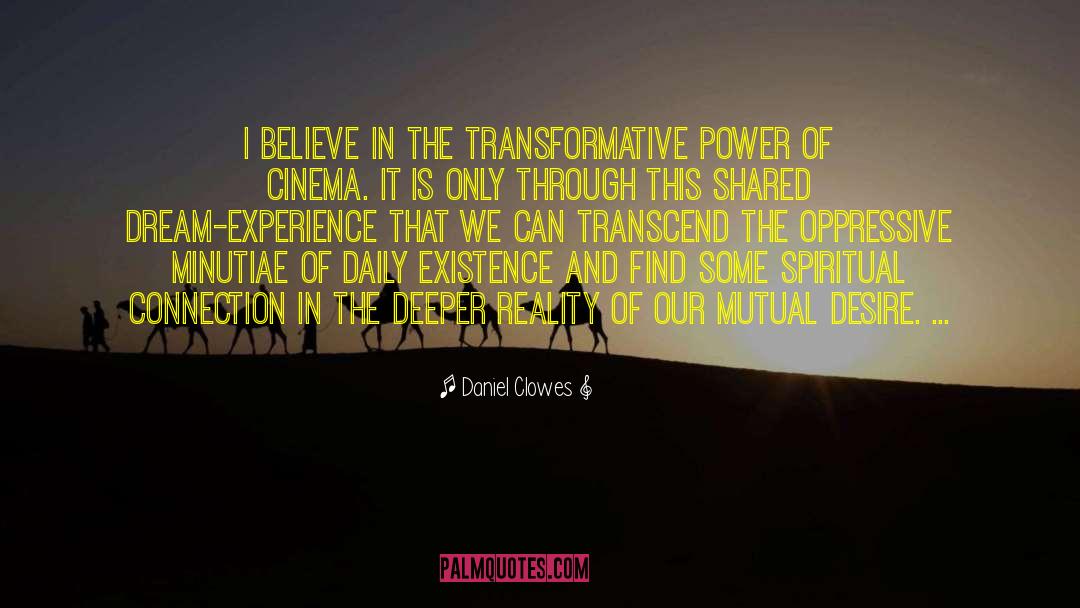 Transformative quotes by Daniel Clowes
