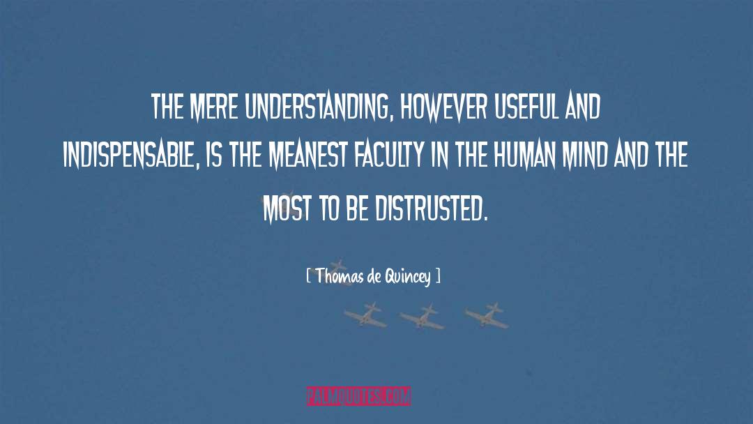 Transformative Understanding quotes by Thomas De Quincey