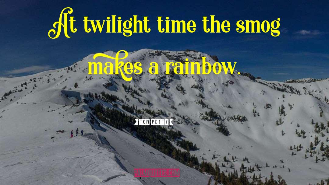 Transforms Twilight quotes by Tom Petty