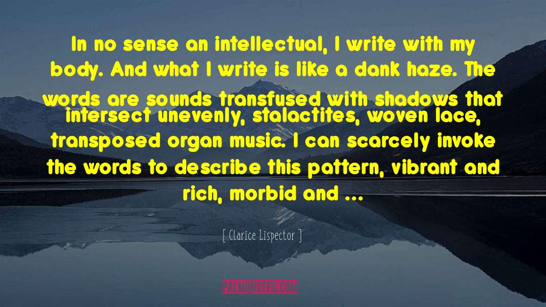 Transfused quotes by Clarice Lispector