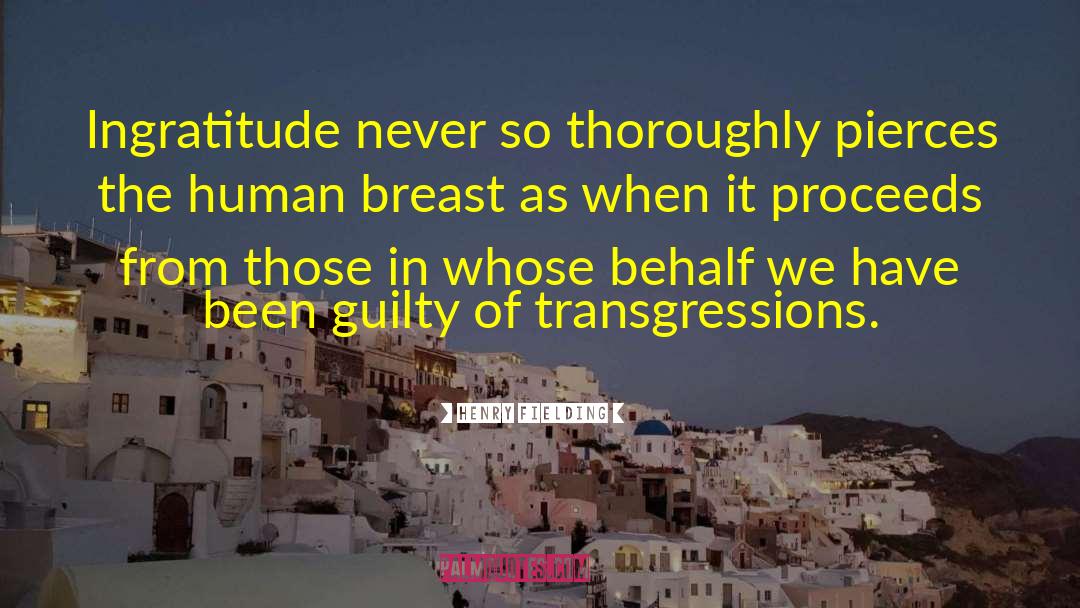 Transgression quotes by Henry Fielding