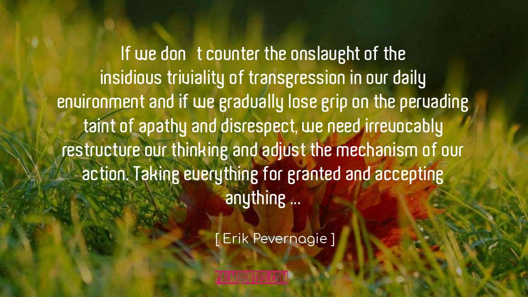 Transgression quotes by Erik Pevernagie