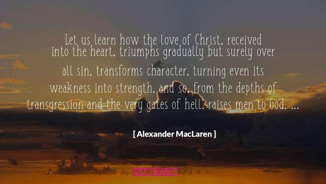 Transgression quotes by Alexander MacLaren