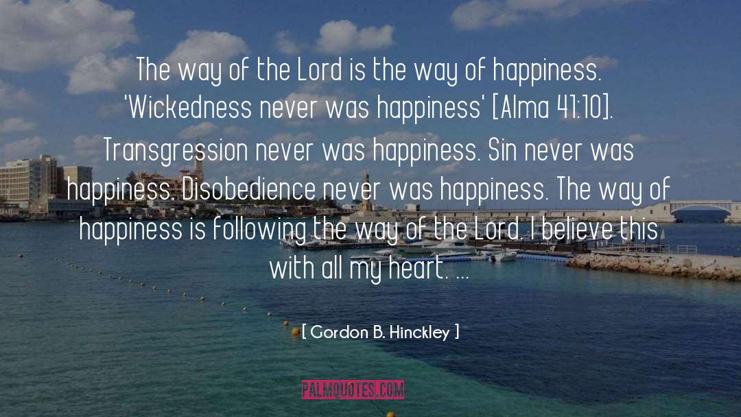 Transgression quotes by Gordon B. Hinckley