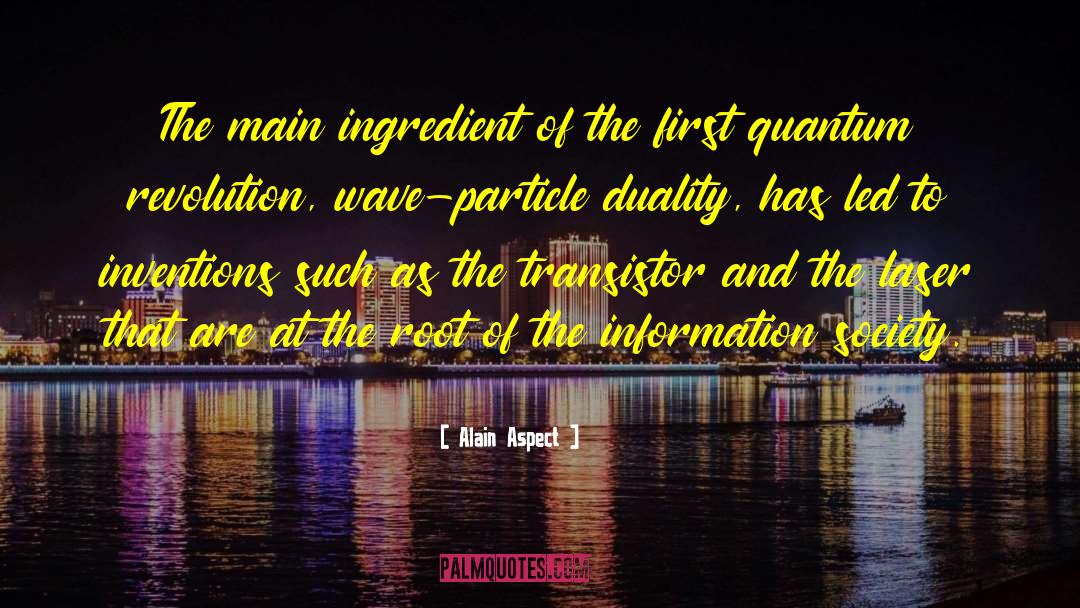 Transistors quotes by Alain Aspect