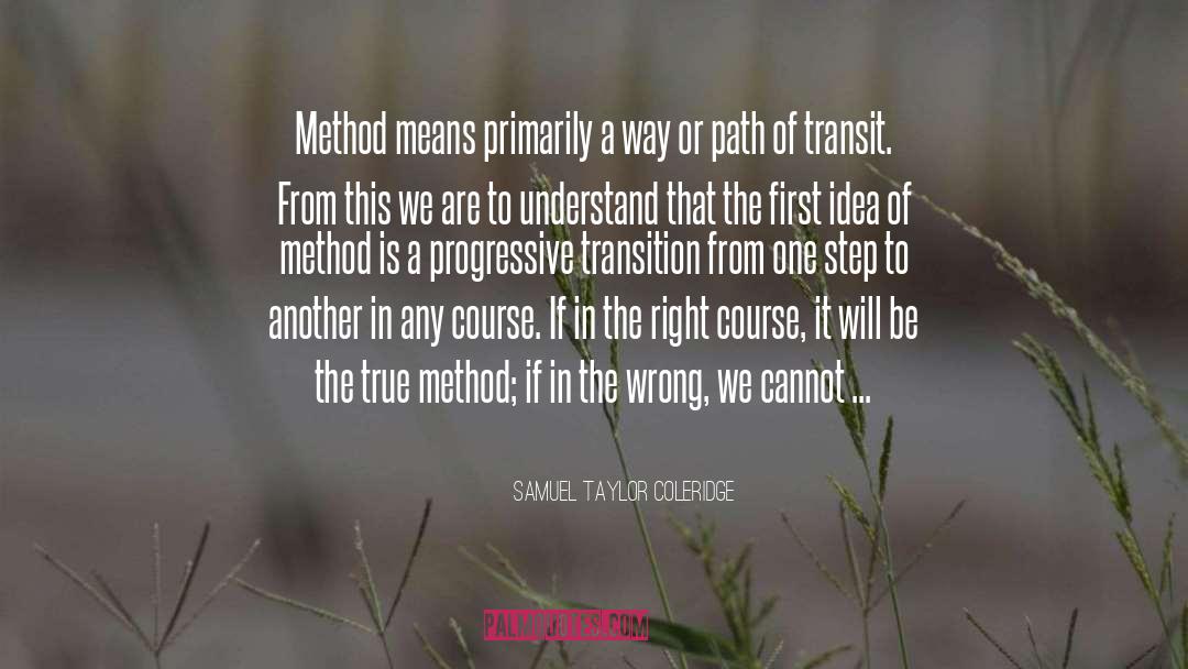 Transit quotes by Samuel Taylor Coleridge
