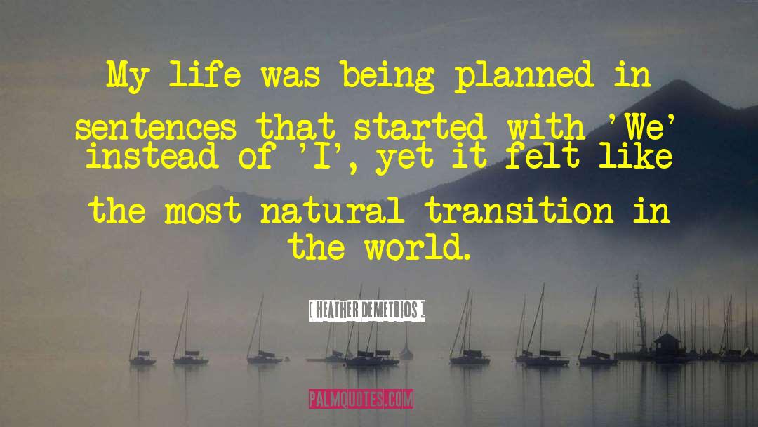 Transition Spirituality quotes by Heather Demetrios
